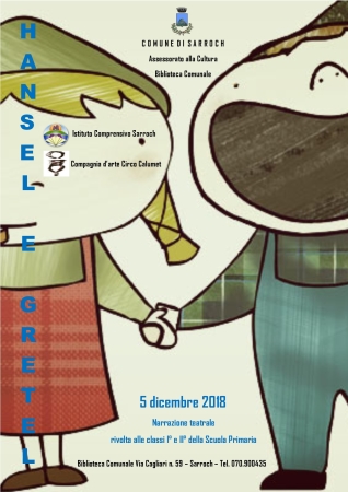 Biblioteca Comunale 5 dicembre 2018 - Narrazione teatrale: “Hansel e Gretel”