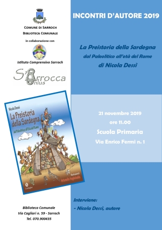 Incontri d’Autore 2019: “La Preistoria della Sardegna: dal Paleolitico all’età del Rame” di Nicola Dessì